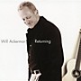 ALLIANCE Will Ackerman - Returning: Pieces For Guitar 1970-2004