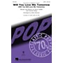 Hal Leonard Will You Love Me Tomorrow (Will You Still Love Me Tomorrow) SATB by Roberta Flack arranged by Mark Brymer