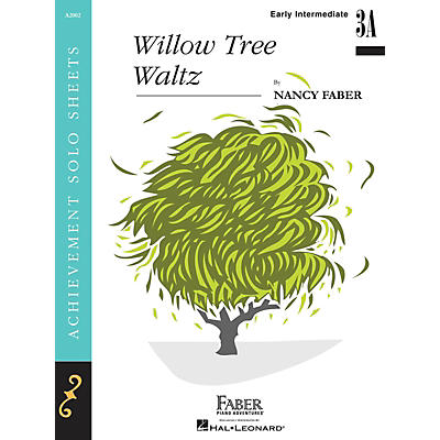 Faber Piano Adventures Willow Tree Waltz (Early Inter/Level 3B Piano Solo) Faber Piano Adventures Series by Nancy Faber