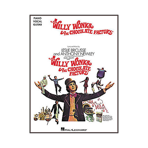 Hal Leonard Willy Wonka and the Chocolate Factory Piano/Vocal/Guitar Songbook