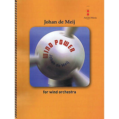 Amstel Music Wind Power (for Wind Orchestra) Concert Band Level 4 Composed by Johan de Meij