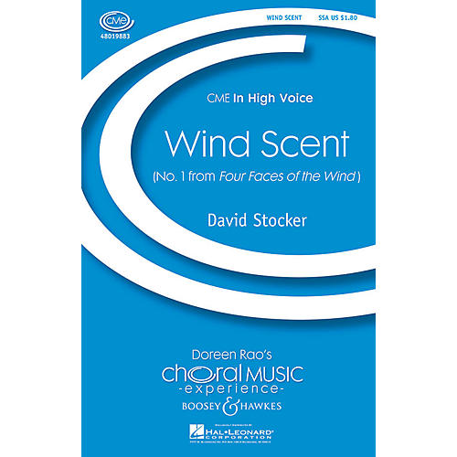 Boosey and Hawkes Wind Scent (No. 1 from Four Faces of the Wind) SSA composed by David Stocker