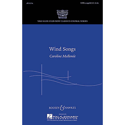 Boosey and Hawkes Wind Songs SATB a cappella composed by Caroline Mallonée
