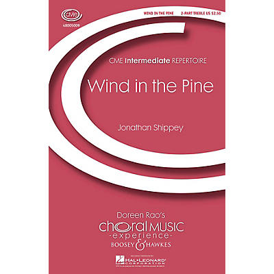 Boosey and Hawkes Wind in the Pine (2-Part and Piano) 2-Part composed by Jonathon Shippey