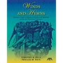 Meredith Music Winds and Hymns Concert Band Written by Timothy A. Paul