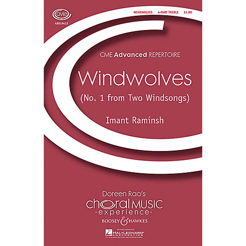 Boosey and Hawkes Windwolves (No. 1 from Two Windsongs) CME Advanced 4 Part Treble composed by Imant Raminsh