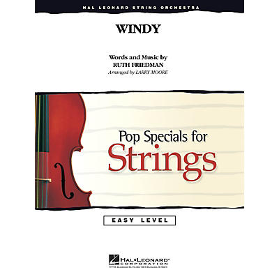 Hal Leonard Windy Easy Pop Specials For Strings Series by The Association Arranged by Larry Moore