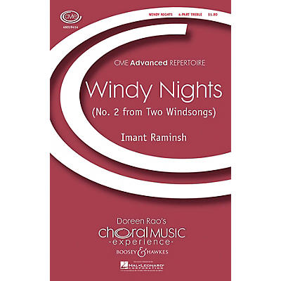 Boosey and Hawkes Windy Nights (No. 2 from Two Windsongs) CME Advanced 4 Part Treble composed by Imant Raminsh