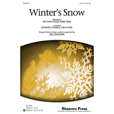 Shawnee Press Winter's Snow 2-Part arranged by Jill Gallina