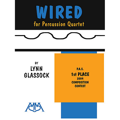 Wired (For Percussion Quartet) Meredith Music Percussion Series