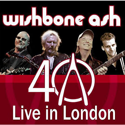 Wishbone Ash - Wishbone Ash Live in London (40th Anniversary)