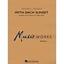 Hal Leonard With Each Sunset (Comes the Promise of a New Day) - MusicWorks Grade 3 Concert Band