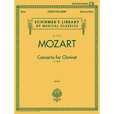 G. Schirmer Wolfgang Amadeus Mozart - Concerto for Clarinet, K. 622 Woodwind Series BK/CD