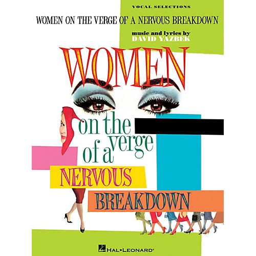 Hal Leonard Women On The Verge Of A Nervous Breakdown - Piano/Vocal Selections