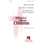 Hal Leonard Women Sing at Christmas SSA A Cappella arranged by John Leavitt