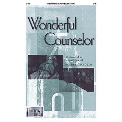 Epiphany House Publishing Wonderful Counselor CD ACCOMP Arranged by Camp Kirkland