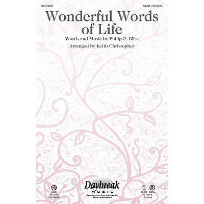 Daybreak Music Wonderful Words of Life CHOIRTRAX CD Arranged by Keith Christopher