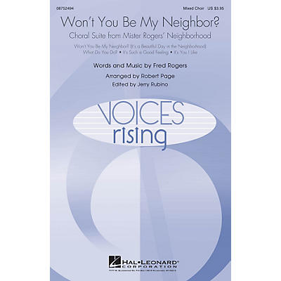 Hal Leonard Won't You Be My Neighbor? (Choral Suite from Mister Rogers' Neighborhood) Mixed Choir arranged by Robert Page