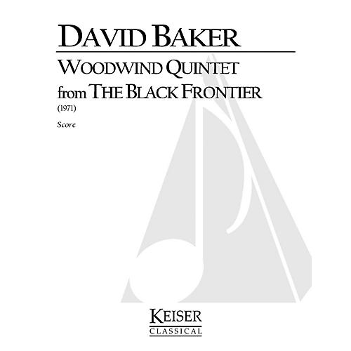 Lauren Keiser Music Publishing Woodwind Quintet (From The Black Frontier) LKM Music Series by David Baker