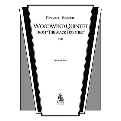 Lauren Keiser Music Publishing Woodwind Quintet (from The Black Frontier ) LKM Music Series by David Baker