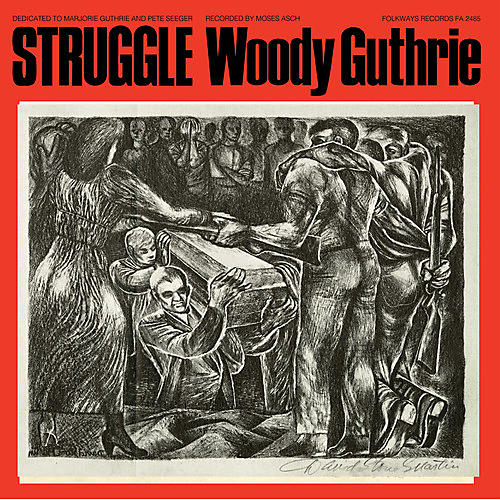 ALLIANCE Woody Guthrie - Struggle