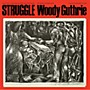 ALLIANCE Woody Guthrie - Struggle