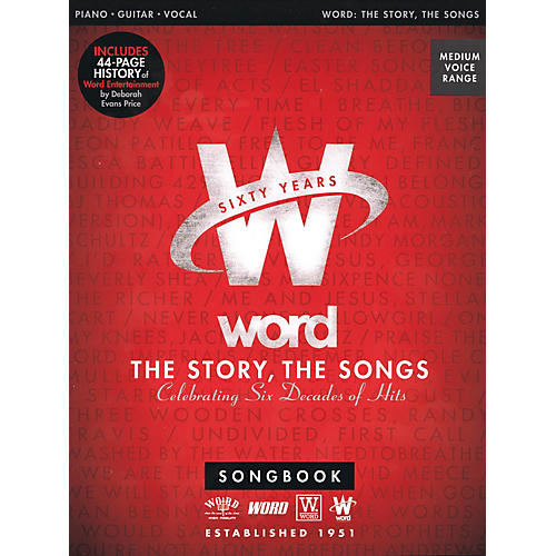 Word - The Story, The Songs (Celebrating Six Decades of Hits) Sacred Folio Series Softcover by Various