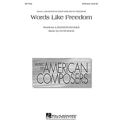 Hal Leonard Words Like Freedom (from Langston Hughes' Dream of Freedom) SATB composed by Evan Mack