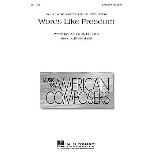 Hal Leonard Words Like Freedom (from Langston Hughes' Dream of Freedom) SATB composed by Evan Mack