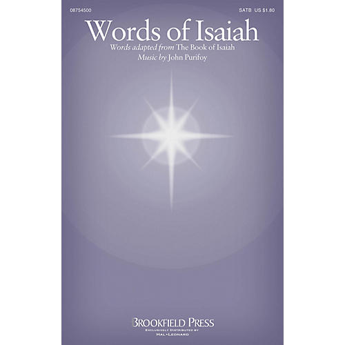 Brookfield Words of Isaiah SATB composed by John Purifoy