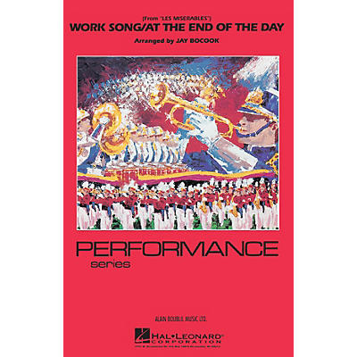 Hal Leonard Work Song/At the End of the Day (from Les Misérables) Marching Band Level 3-4 Arranged by Jay Bocook