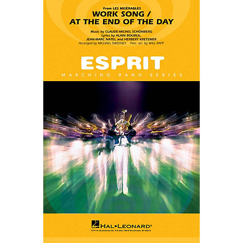Hal Leonard Work Song/At the End of the Day (from Les Misérables) Marching Band Level 3 Arranged by Michael Sweeney