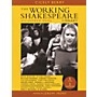 The Working Arts Library/Applause Working Shakespeare Applause Books Series Softcover with DVD Written by Cicely Berry
