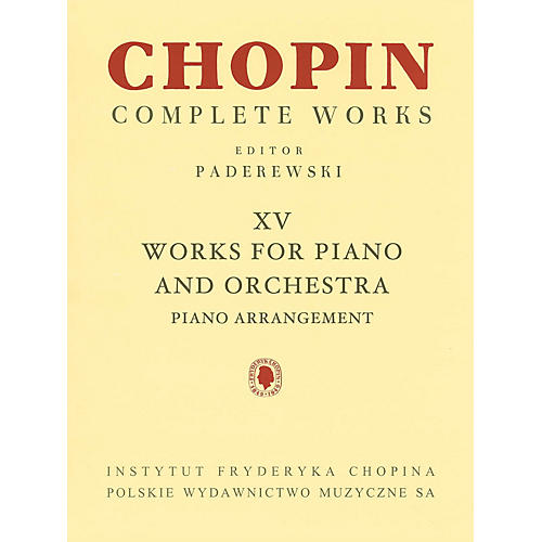 PWM Works for Piano and Orchestra (2 Pianos Reduction) (Chopin Complete Works Vol. XV) PWM Series