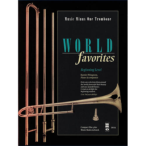 World Favorites - Beginning Level (Music Minus One Trombone) Music Minus One Series Softcover with CD