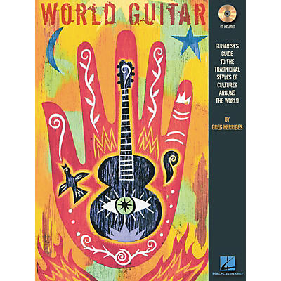 Hal Leonard World Guitar - Guitarist's Guide To The Traditional Styles Of Cultures Around The World Book/CD