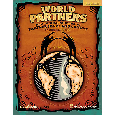Hal Leonard World Partners (Multicultural Collection of Partner Songs and Canons) TEACHER ED by Cheryl Lavender