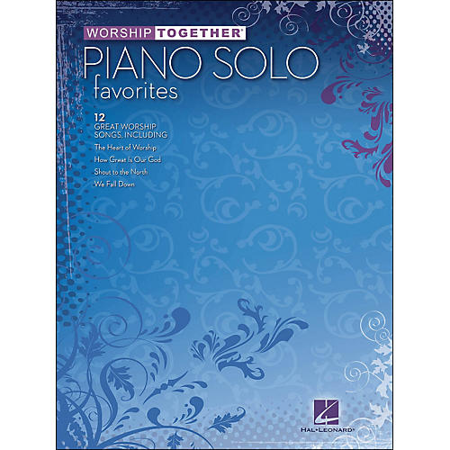 Worship Together Piano Solo Favorites