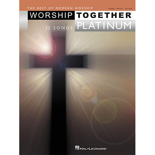 Worship Together Platinum Piano, Vocal, Guitar Songbook