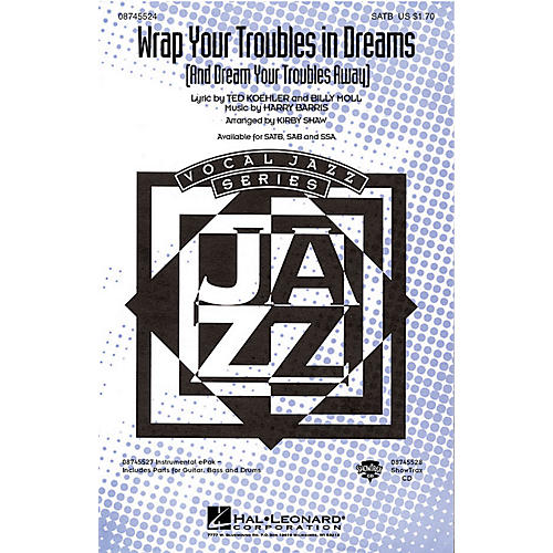 Hal Leonard Wrap Your Troubles In Dreams (And Dream Your Troubles Away) ShowTrax CD Arranged by Kirby Shaw