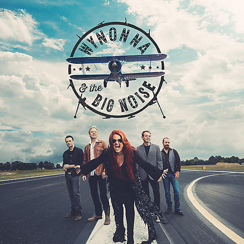 Wynonna & The Big Noise - Wynonna and The Big Noise