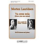 PEER MUSIC Ya Eres Mia for SATB Chorus (with divisi) and Piano Composed by Morten Lauridsen