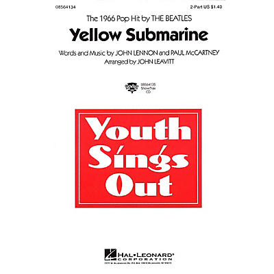 Hal Leonard Yellow Submarine 2-Part by The Beatles arranged by John Leavitt