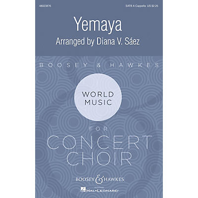 Boosey and Hawkes Yemaya (World Music for Concert Choir) SATB a cappella arranged by Diana Saez