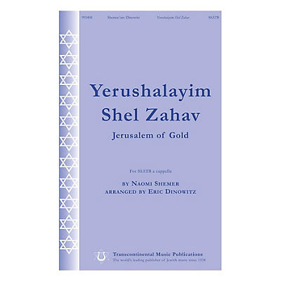 Transcontinental Music Yerushalayim Shel Zahav (Jerusalem of Gold) SSATB A Cappella arranged by Eric Dinowitz
