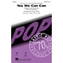 Hal Leonard Yes We Can Can SAB by The Pointer Sisters Arranged by Kirby Shaw