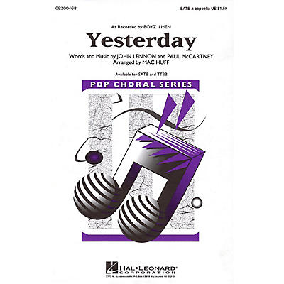 Hal Leonard Yesterday SATB a cappella by Boyz II Men arranged by Mac Huff