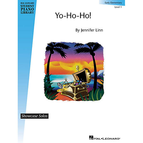 Hal Leonard Yo-Ho-Ho! (Showcase Solos Early Elem - Level 1) Piano Library Series by Jennifer Linn