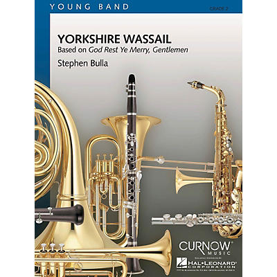 Curnow Music Yorkshire Wassail (Grade 2 - Score Only) Concert Band Level 2 Composed by Stephen Bulla