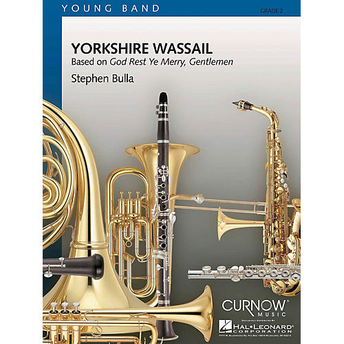 Yorkshire Wassail (Grade 2 - Score and Parts) Concert Band Level 2 Composed by Stephen Bulla